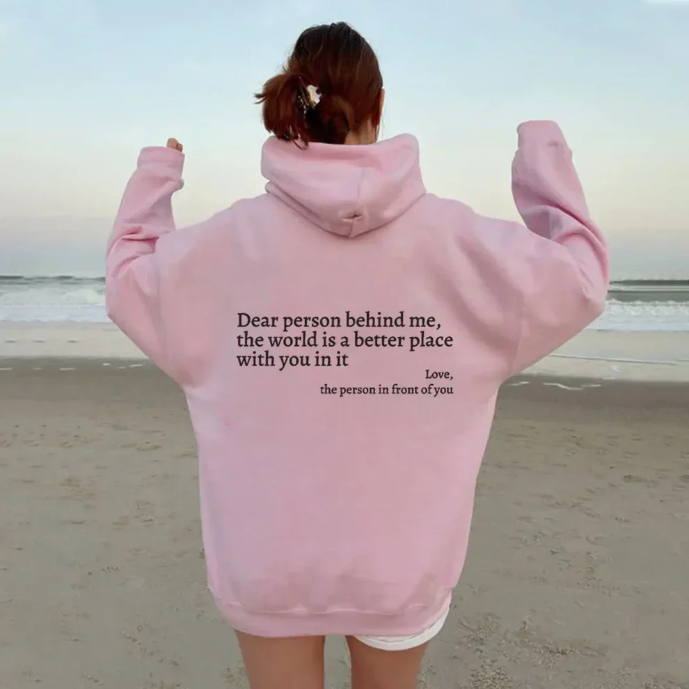 Dear Person Behind Me (You are enough) Hoodie - Image 2