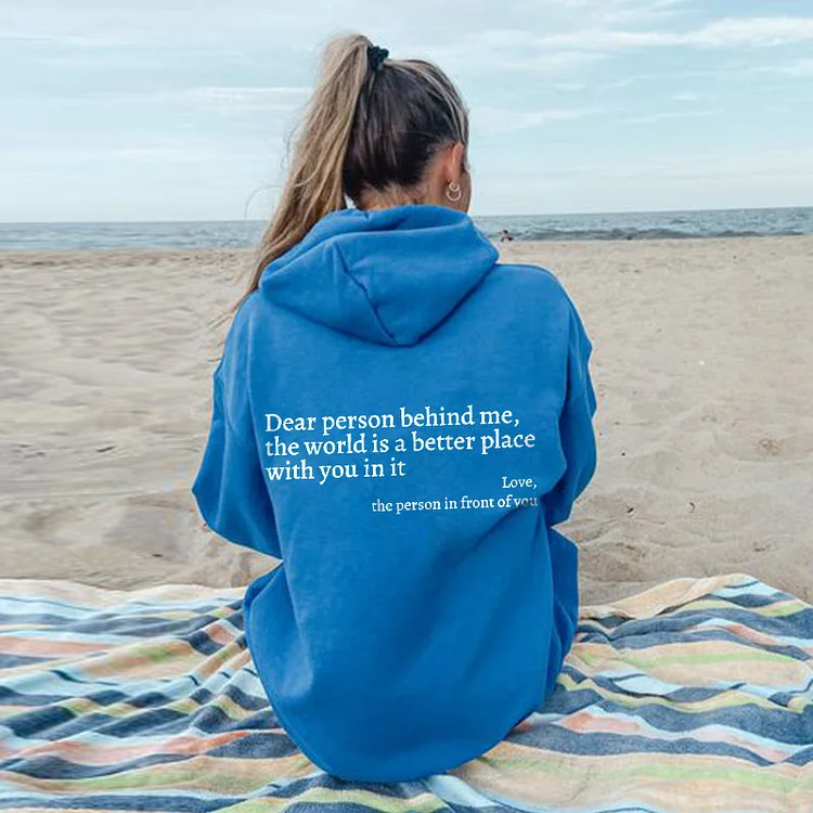 Dear Person Behind Me (You are enough) Hoodie - Image 20